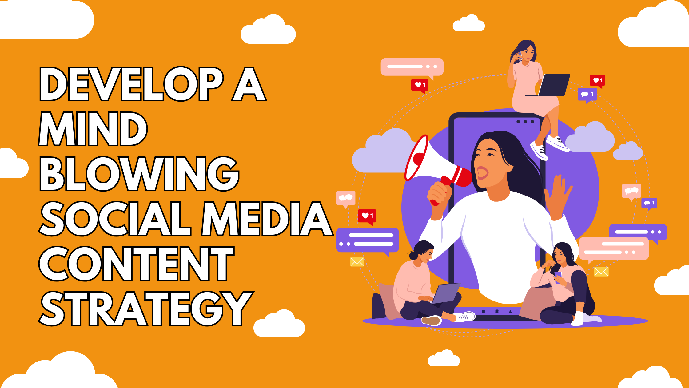 Develop a Head-Turning Social Media Content Strategy